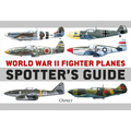 World War II Fighter Planes Spotter's Guide