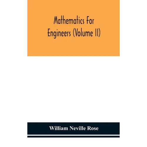 Mathematics For Engineers (Volume Ii)