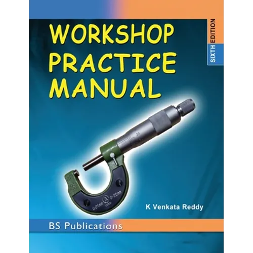 Workshop Practice Manual