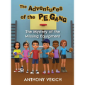 The Adventures of the P.E. Gang: The Mystery of the Missing Equipment