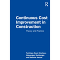 Continuous Cost Improvement in Construction: Theory and Practice