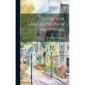 History of Lancaster, New Hampshire