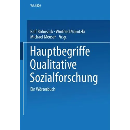 Hauptbegriffe Qualitative Sozialforschung: Ein Wörterbuch