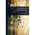 A Course of Mathematics