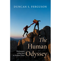 The Human Odyssey: The Journey of the Soul in Perilous Times