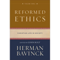 Reformed Ethics: Christian Life in Society