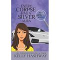 Every Corpse Has A Silver Aura
