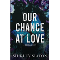 Our Chance at Love