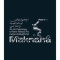 Maknana: An Archaeology of New Media Art in the Arab World