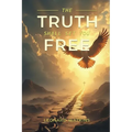 The Truth Shall Set You Free