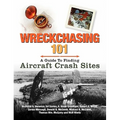 Wreckchasing 101: A Guide to Finding Aircraft Crash Sites