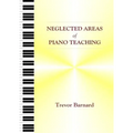 Neglected Areas of Piano Teaching