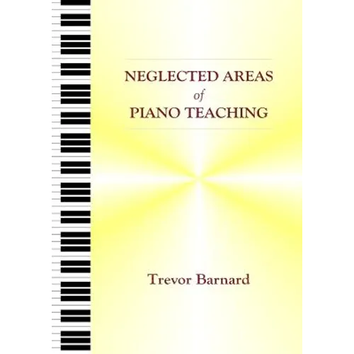 Neglected Areas of Piano Teaching