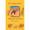 Maghrebiner und Muselmanen: Eine verrückte Reise