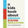 A Kids Book about Nervous System Regulation