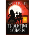 Third Time is a Charm: A Witches Three Cozy Mystery
