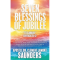 Seven Blessings of Jubilee