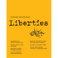 Liberties Journal of Culture and Politics: Fall 2021