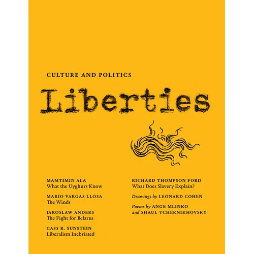 Liberties Journal of Culture and Politics: Fall 2021