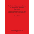 The Coin Evidence as a Source for the History of Classe (Ravenna): Excavations of the Harbour Area (2001-2005) and the Basilica of San Severo (2006-20