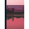 Reminiscences of Gandhiji