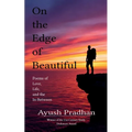 On the Edge of Beautiful