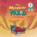 The Monster Friend: Help Children and Parents Overcome their Fears. (Bedtimes Story Fiction Children's Picture Book Book 4): Face your fears and make