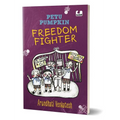 Petu Pumpkin Freedom Fighter: A Funny Story about Five Boys Protesting to Save Their School Playground 10+ Years