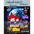 Coding with Scratch 3.0: Workbook 2