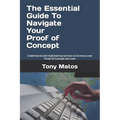 The Essential Guide to Navigate Your Proof of Concept: Understand and implement practices to increase your Proof of Concept win-rate