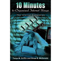 10 Minutes to Organized Internet Usage.: The Internet Companion