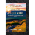 Iceland travel guide 2023: The Ultimate Guide to Exploring Iceland's Natural Wonders