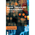 Bank Treasury Management: A Practitioner's Guide to Hedging and Funding Strategy