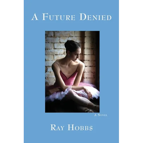 A Future Denied