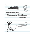 Theworkingsinglemom. com's Field Guide to Changing the Game... For 2020