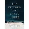 The Kitchen of Small Hours
