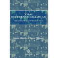 Thai Reference Grammar: The Structure of Spoken Thai