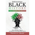 PoEmotions Black History The Deeper the Roots: The Deeper the Roots: Poems of Sadness, Defiance, and Reflection That Shaped Black History