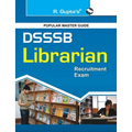 Dsssb: Librarian (One TIER) Exam Guide (Objective Type)
