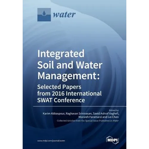Integrated Soil and Water Management: Selected Papers from 2016 International SWAT Conference