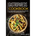 Gastroparesis Cookbook: 40+ Side dishes, Salad and Pasta recipes designed for Gastroparesis diet