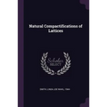 Natural Compactifications of Lattices