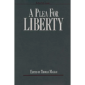 A Plea for Liberty: An Argument Against Socialism and Socialistic Legislation