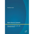 Open-Source-Lizenzen: Untersuchung der GPL, LGPL, BSD und Artistic License