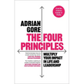 The Four Principles: Multiply Your Impact in Life and Leadership