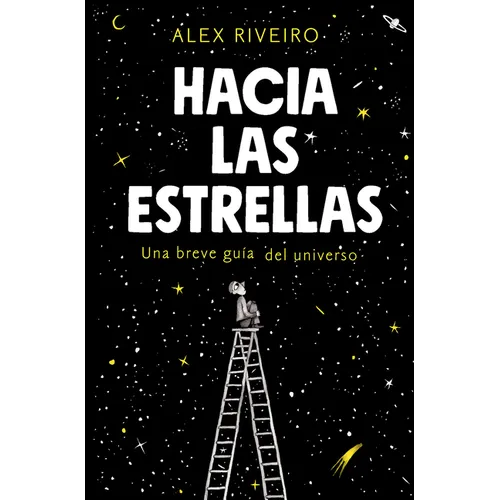 Hacia Las Estrellas / Towards the Stars - Paperback