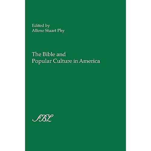 The Bible and Popular Culture in America