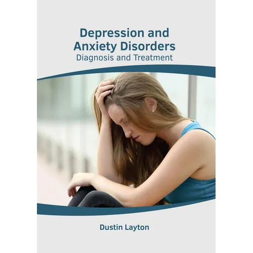Depression and Anxiety Disorders: Diagnosis and Treatment