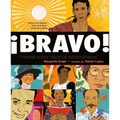 ¡Bravo! (Spanish Language Edition): Poemas Sobre Hispanos Extraordinarios