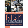 Risk Communication in Public Health Emergencies: Practical Guidance Rooted in Theory